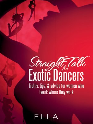cover image of Straight Talk for Exotic Dancers